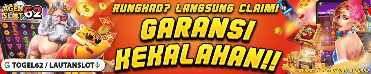 GARANSI KEKALAHAN AGenSLot62